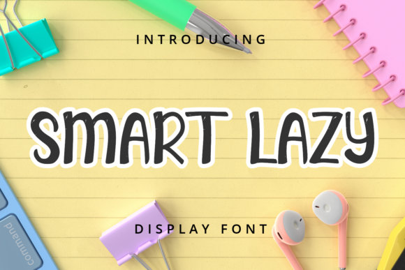 Smart Lazy Font: A Crafter’s Go-To Display Typeface